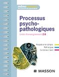 Processus psychopathologiques UE 2.6
